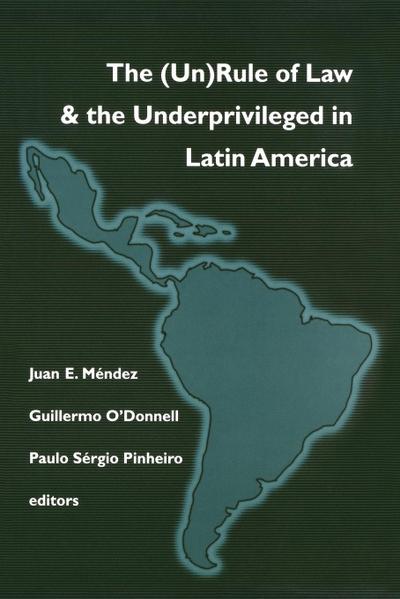 (Un)Rule Of Law and the Underprivileged In Latin America