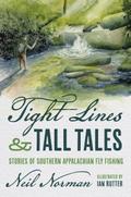 Tight Lines and Tall Tales