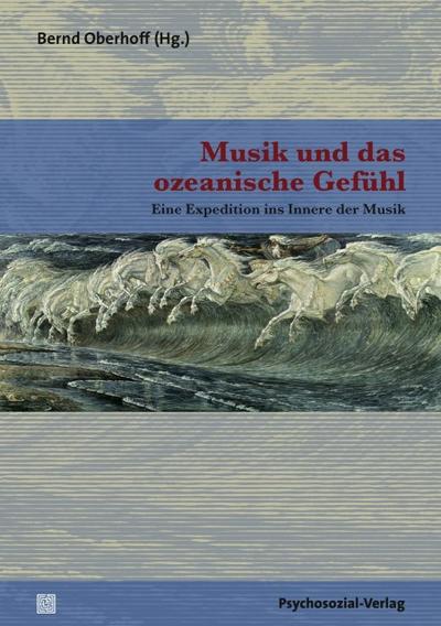 Musik und das ozeanische Gefühl