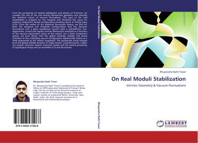 On Real Moduli Stabilization - Bhupendra Nath Tiwari