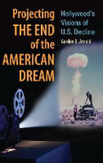 Projecting the End of the American Dream