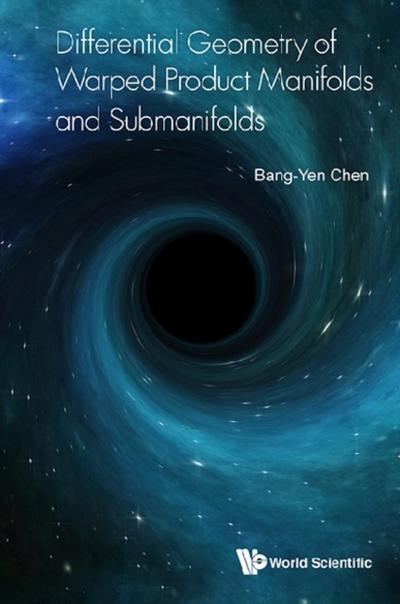 DIFFERENTIAL GEOMETRY WARPED PRODUCT MANIFOLD & SUBMANIFOLD