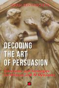 Decoding the Art of Persuasion