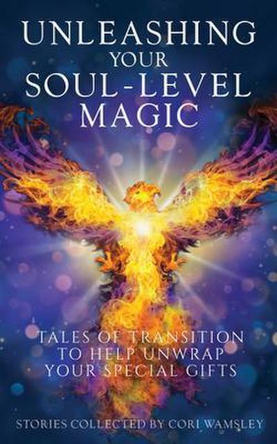 Unleashing Your Soul-Level Magic