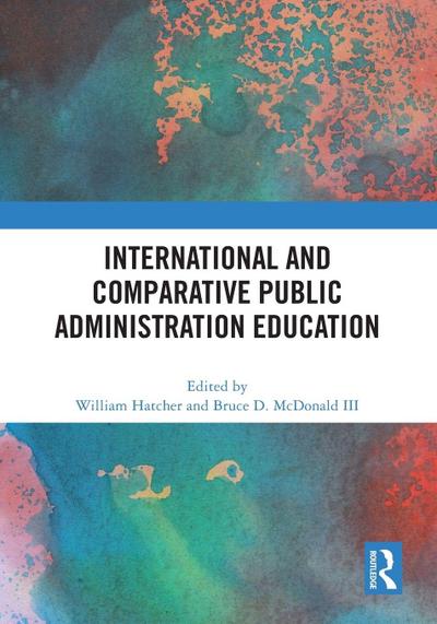 International and Comparative Public Administration Education