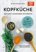 Kopfküche - Das Anti-Alzheimer-Kochbuch