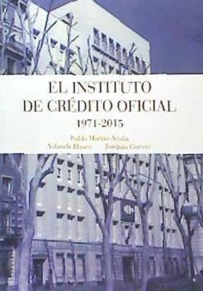 El Instituto de Crédito Oficial 1975-2015