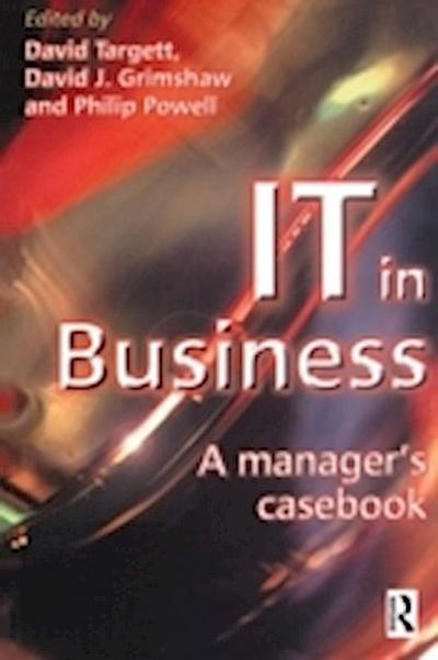 IT in Business: A Business Manager’s Casebook