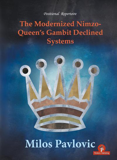 The Modernized Nimzo-Queen’s Gambit Declined Systems