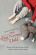 The Last Normal Child