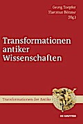 Transformationen antiker Wissenschaften