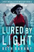 Lured By Light (A Sci-Fi Mystery)