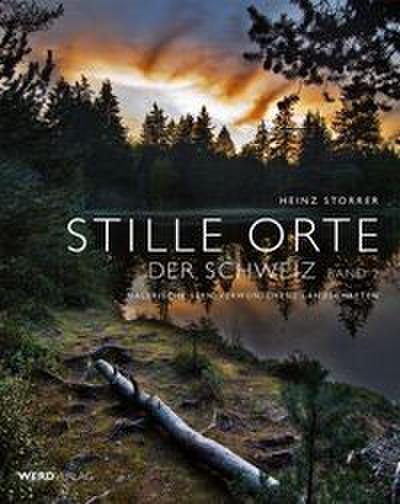 Stille Orte der Schweiz 2