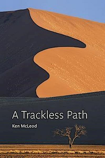 A Trackless Path