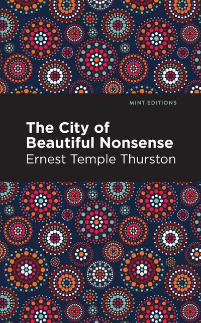 The City of Beautiful Nonsense