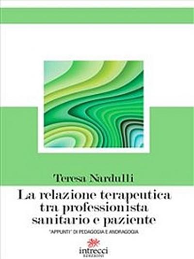 La relazione terapeutica tra professionista sanitario e paziente