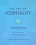 The Art of Hospitality Implementation Guide
