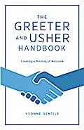 The Greeter and Usher Handbook