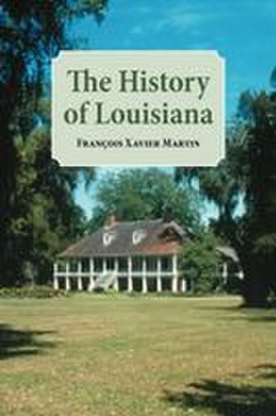 The History of Louisiana