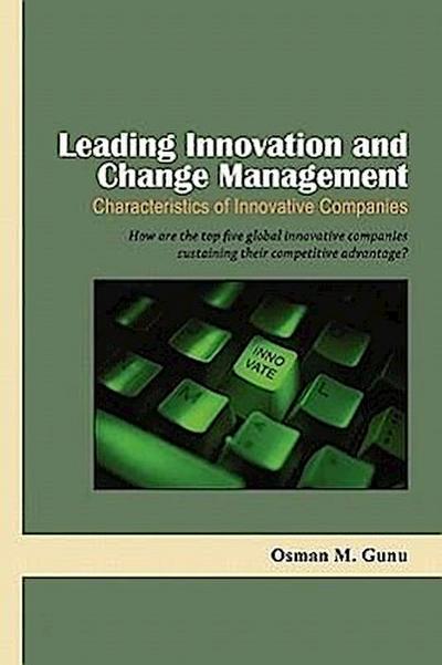Leading Innovation and Change Management-Characteristics of Innovative Companies