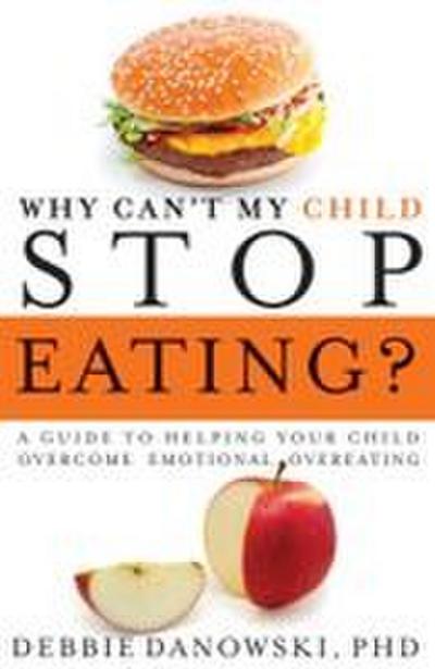 Why Can’t My Child Stop Eating?