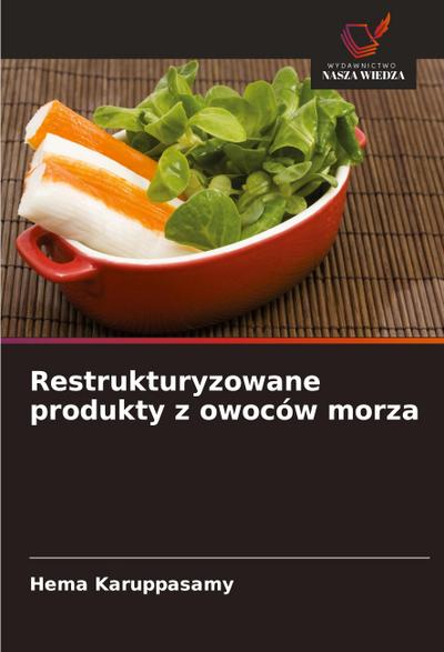 Restrukturyzowane produkty z owoców morza