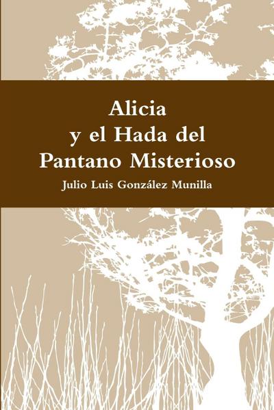 Alicia y el Hada del Pantano Misterioso