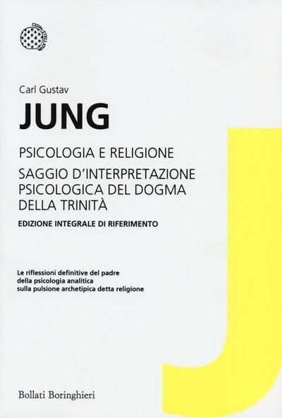 Psicologia e religione-Saggio d’interpretazione psicologica del dogma della Trinità