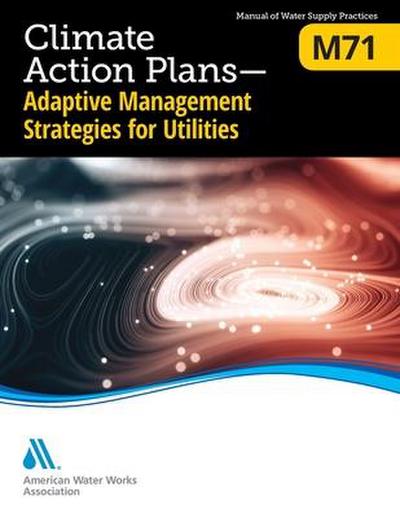 M71 Climate Action Plans - Adaptive Management Strategies for Utilities