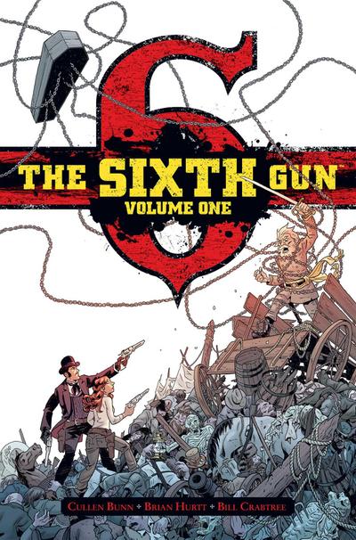 The Sixth Gun Vol. 1
