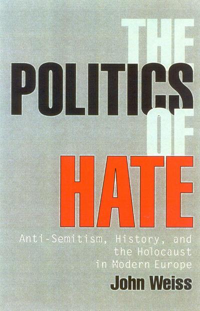 The Politics of Hate