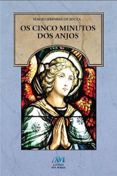 Os cinco minutos dos Anjos