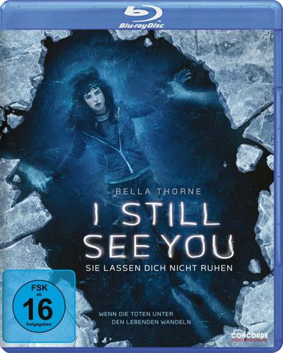 I Still See You - Sie lassen dich nicht ruhen