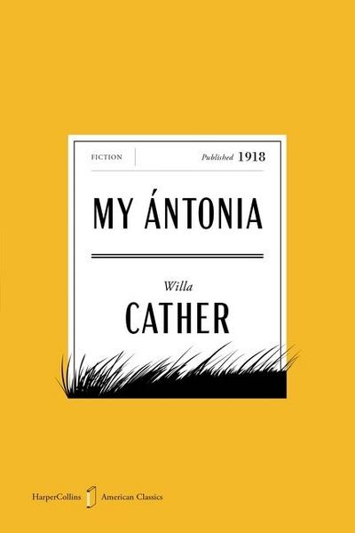 My Antonia American Classics Edition