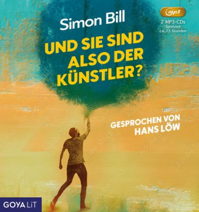 Und Sie sind also der Künstler?, Audio-CD, MP3