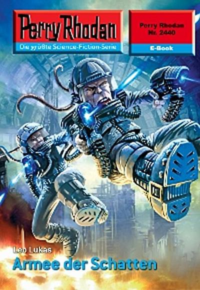 Perry Rhodan 2440: Armee der Schatten