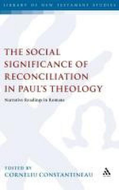 The Social Significance of Reconciliation in Paul’s Theology