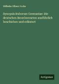 Synopsis Ruborum Germaniae: Die deutschen Brombeer