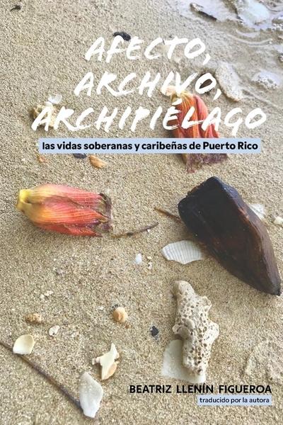 Afecto, archivo, archipiélago