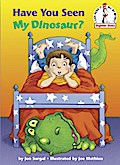 Have You Seen My Dinosaur?