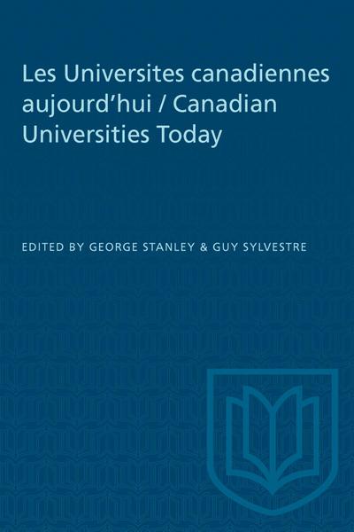 Les Universites canadiennes aujourd’hui / Canadian Universities Today
