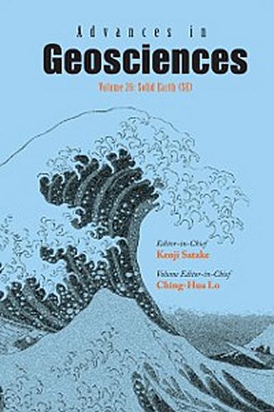 Advances In Geosciences (A 6-volume Set) - Volume 26: Solid Earth (Se)