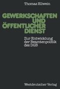 Gewerkschaften und öffentlicher Dienst
