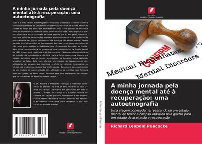 A minha jornada pela doença mental até à recuperação: uma autoetnografia