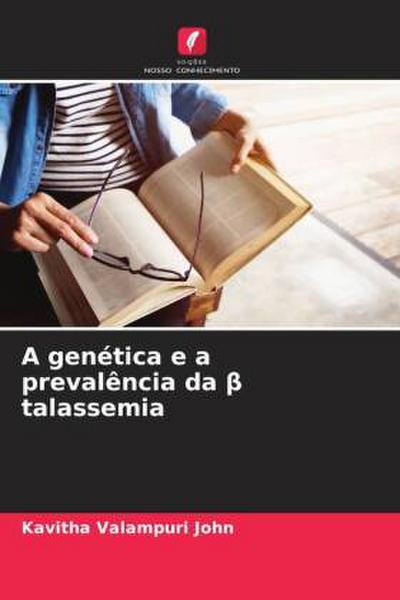A genética e a prevalência da ¿ talassemia