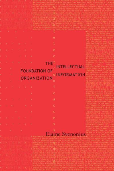 The Intellectual Foundation of Information Organization