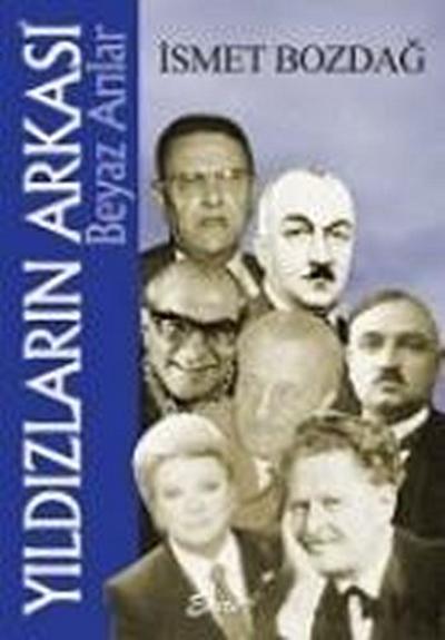 Yildizlarin Arkasi; Beyaz Arilar