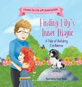 Finding Lily’s Inner Magic