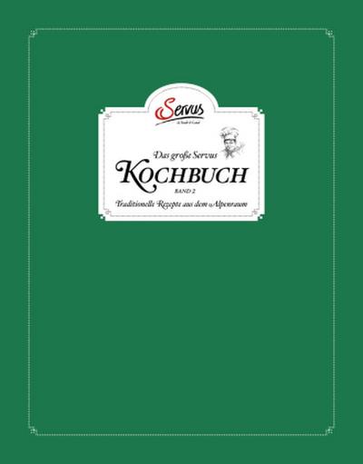 Das große Servus Kochbuch 2