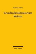 Grundrechtslaboratorium Weimar